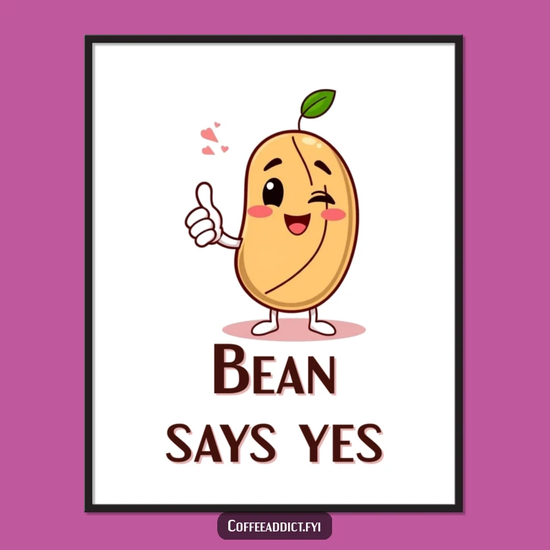 Funny Approval Art: Coffee Bean Wink - Instant Download Gift!