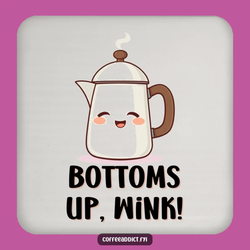 Funny Winking Coffee Pot Drink Coaster - Protect Surfaces with Comedic Cheer