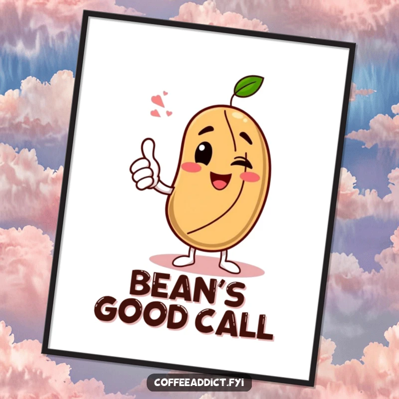 Funny Poster: Coffee bean character giving an enthusiastic thumbs-up with a wink, symbolizing approval and positive energy on walls.