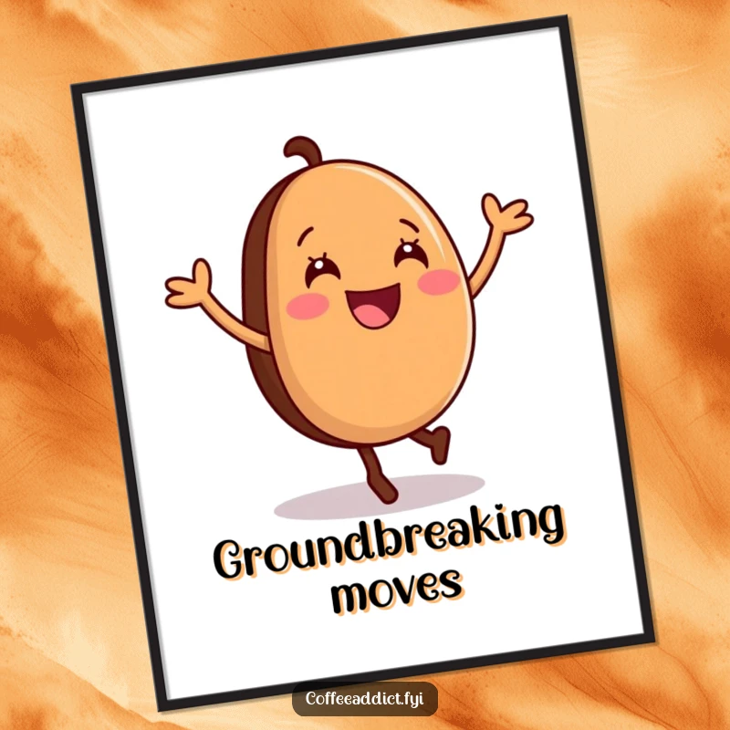 Funny Poster of a coffee bean doing a cheerful cartwheel, perfect for bringing vibrant energy and humor to any room.