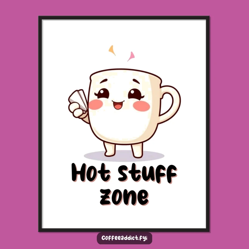 Funny Fanning Coffee Mug Poster: Rosy Cheeks Wall Art Gift