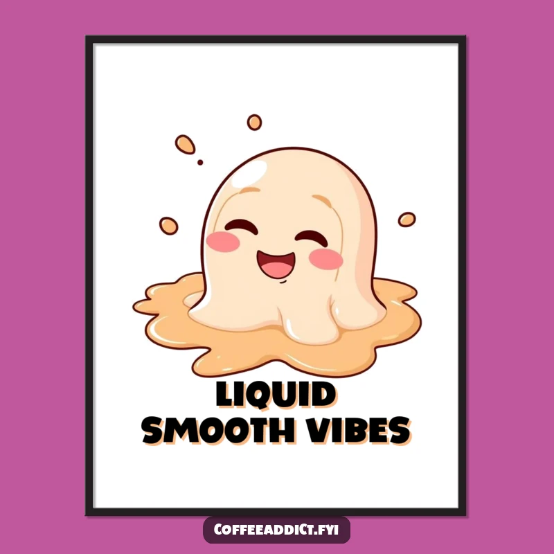 Funny Melting Coffee Puddle Poster - Goofy Grin Wall Art for Coffee Lovers