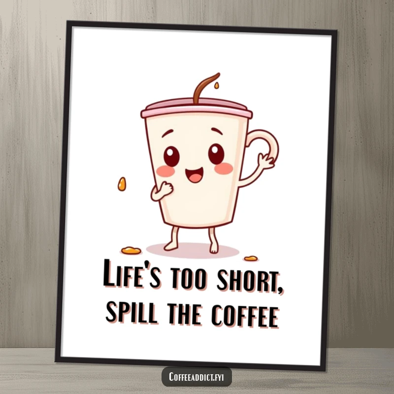 Funny Free Printable Wall Art: Coffee cup character doing a silly dance, spilling few drops, bringing playful vibes.