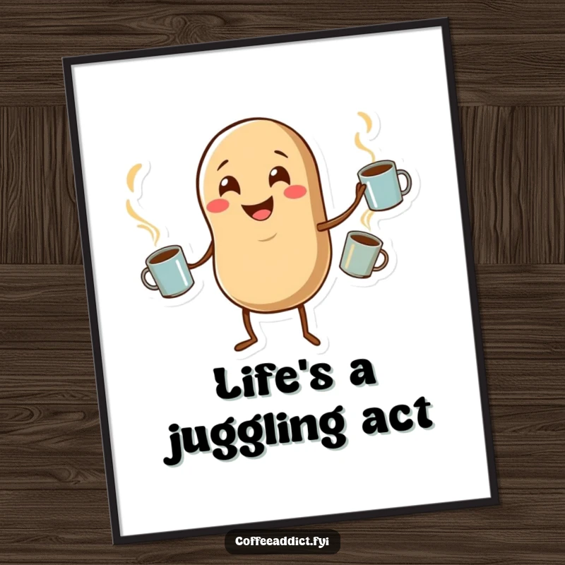 Funny Free Printable Wall Art: A smiling coffee bean character juggling three tiny steaming mugs, showcasing impressive dexterity. Playful downloadable decor.