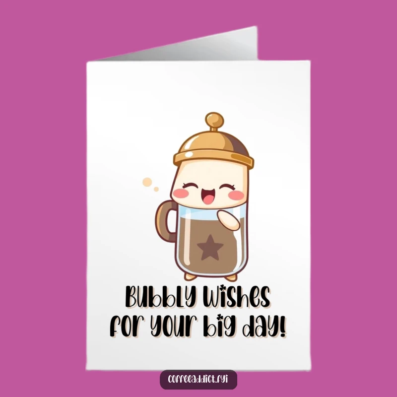 Free Printable Birthday Card: Funny French Press Sigs of Joy, Great Downloadable Gift