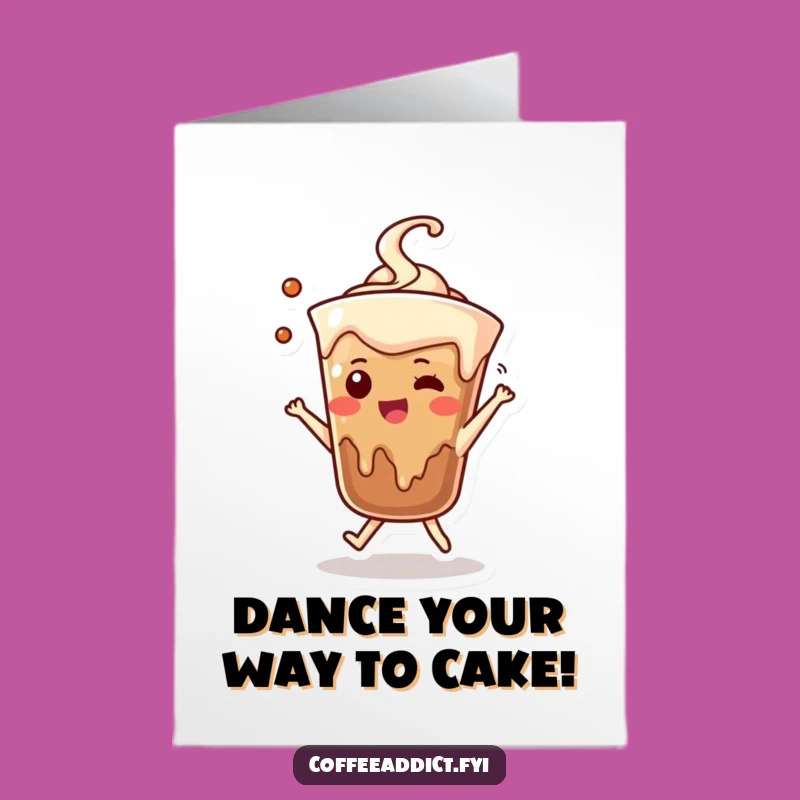 Free Printable Birthday Card: Dancing Coffee Drip, Funny Downloadable Gift for Coffee Lovers