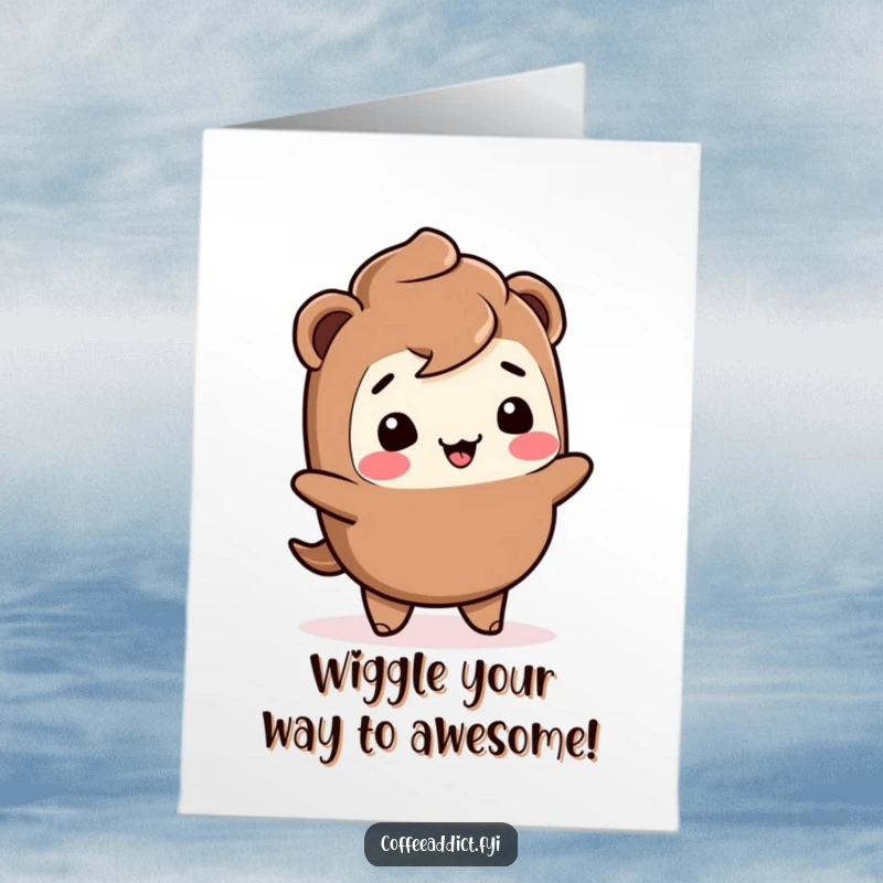 Funny Free Printable Birthday Card: Giggling Kawaii mocha character wiggling with pure joy, ready to celebrate.