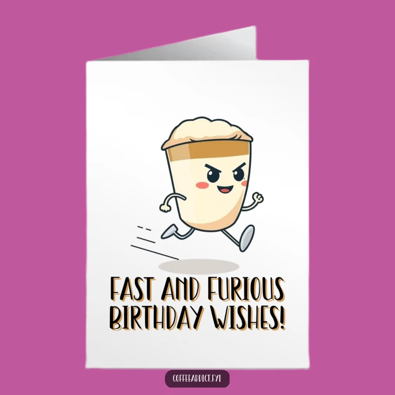 Free Printable Funny Birthday Card: Speedy Espresso Shot Dash!