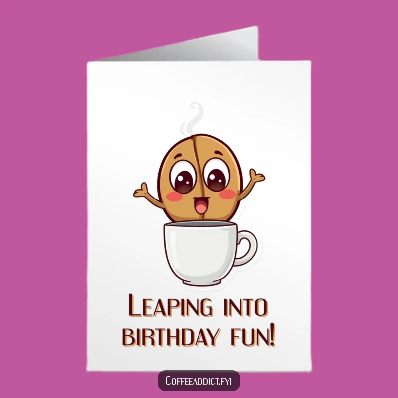 Free Printable Birthday Card: Coffee Bean Leap - Funny DIY Downloadable Gift for Coffee Fanatics