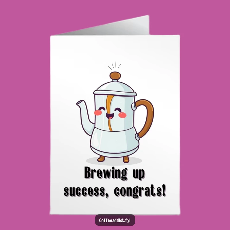 Free Printable Congrats Card: Dancing Coffee Pot for Hilarious Achievement Downloadable