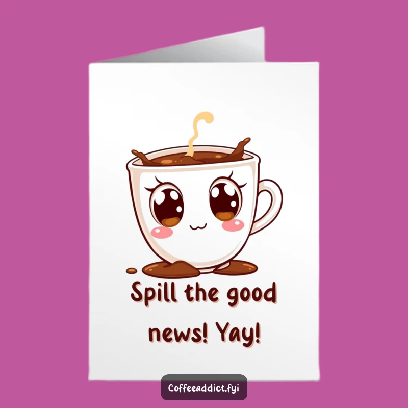 Free Printable Congrats Card: Excited Coffee Cup Spilling Over with Joy Gift