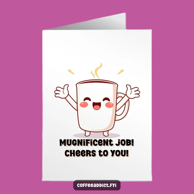 Free Printable Congrats Card: Kawaii Coffee Mug Cheers - Funny Downloadable Gift