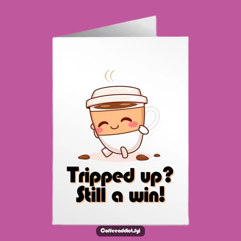 Free Printable Congrats Card: Tripping Coffee Cup Digital Download for Triumphs