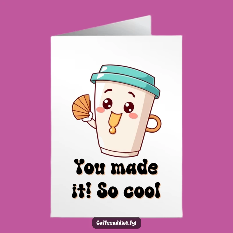 Free Printable Congrats Card: Humorous Coffee Cup Dribble Fanning for Any Celebration