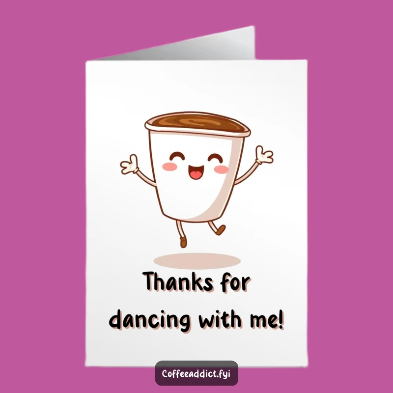 Free Printable Thank You Card: Dancing Coffee Cup, Hilarious Downloadable Gift for Expressing Gratitude