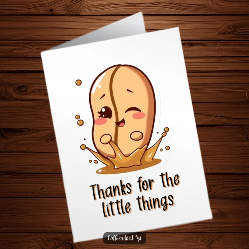 Funny Free Printable Thank You Card: Coffee bean character winking while splashing a tiny amount of liquid.