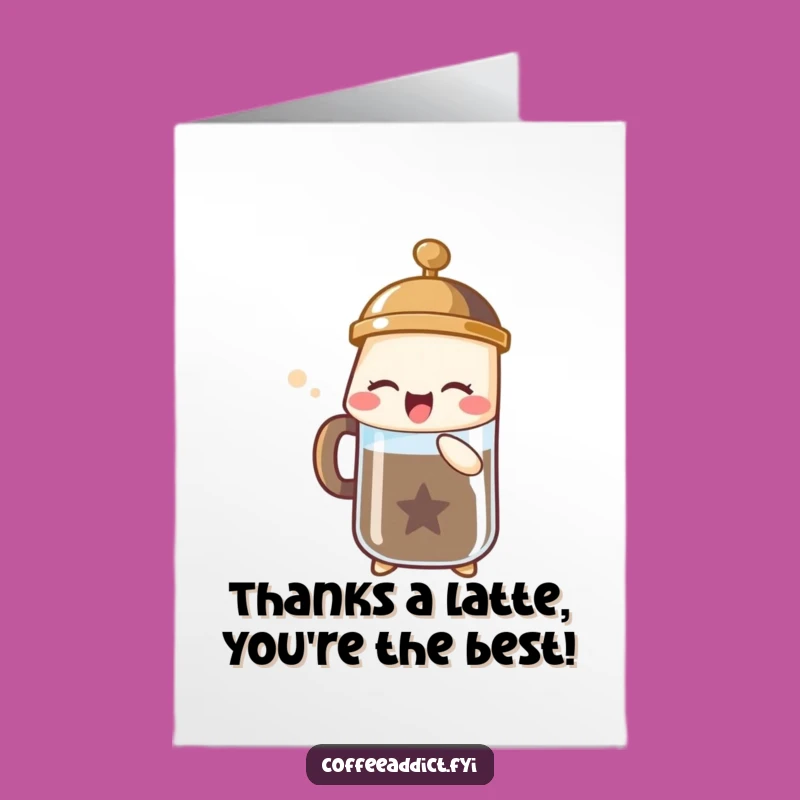 Free Printable Thank You Card: French Press Bubbly Sigh of Gratitude