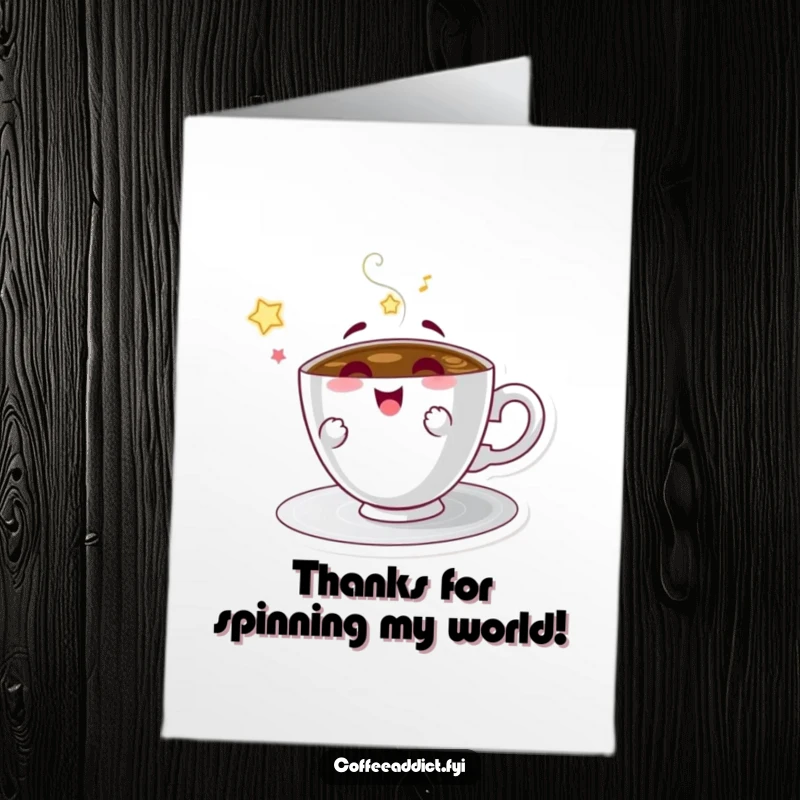 Funny Free Printable Thank You Card: Coffee saucer character spinning with delight, a delightful DIY gift.