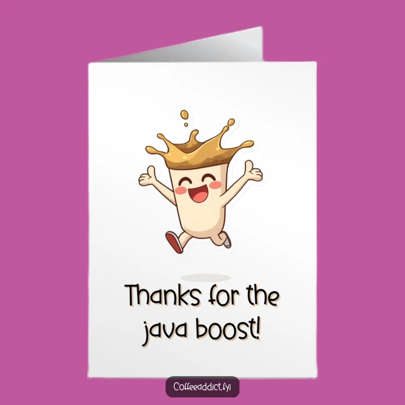 Free Printable Thank You Card: Coffee Splash, Enthusiastic Thanks Downloadable Gift!
