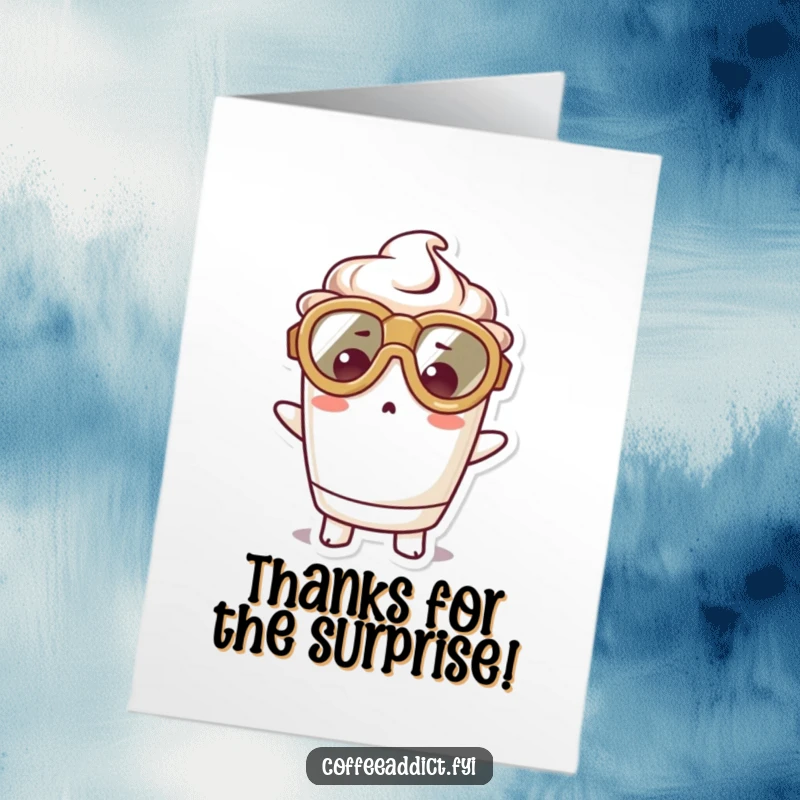 Funny Free Printable Thank You Card: A kawaii coffee cup character wearing large goggles looks utterly surprised. A cute downloadable thank you.