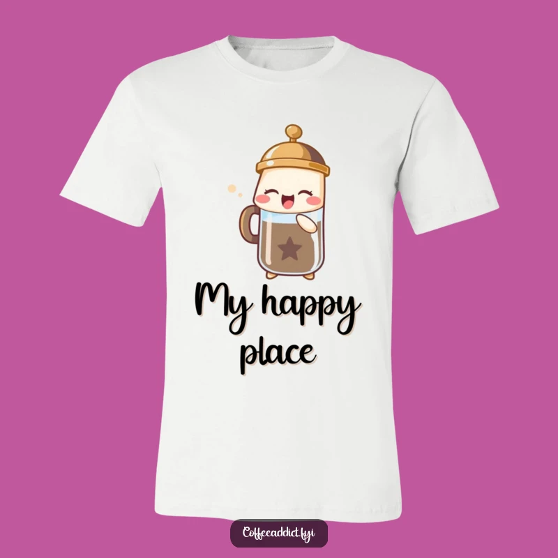 Funny French Press T-Shirt - Bubbly Sigh Joy, Hilarious Coffee Lover Tee