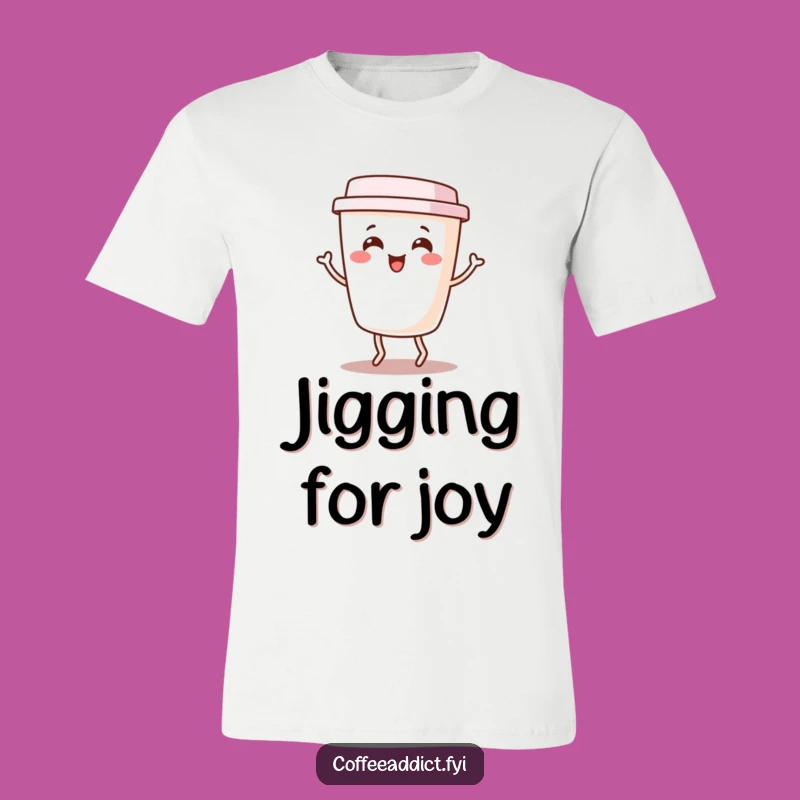 Funny Kawaii Coffee Cup T-Shirt - Dancing Joy, Hilarious Gift